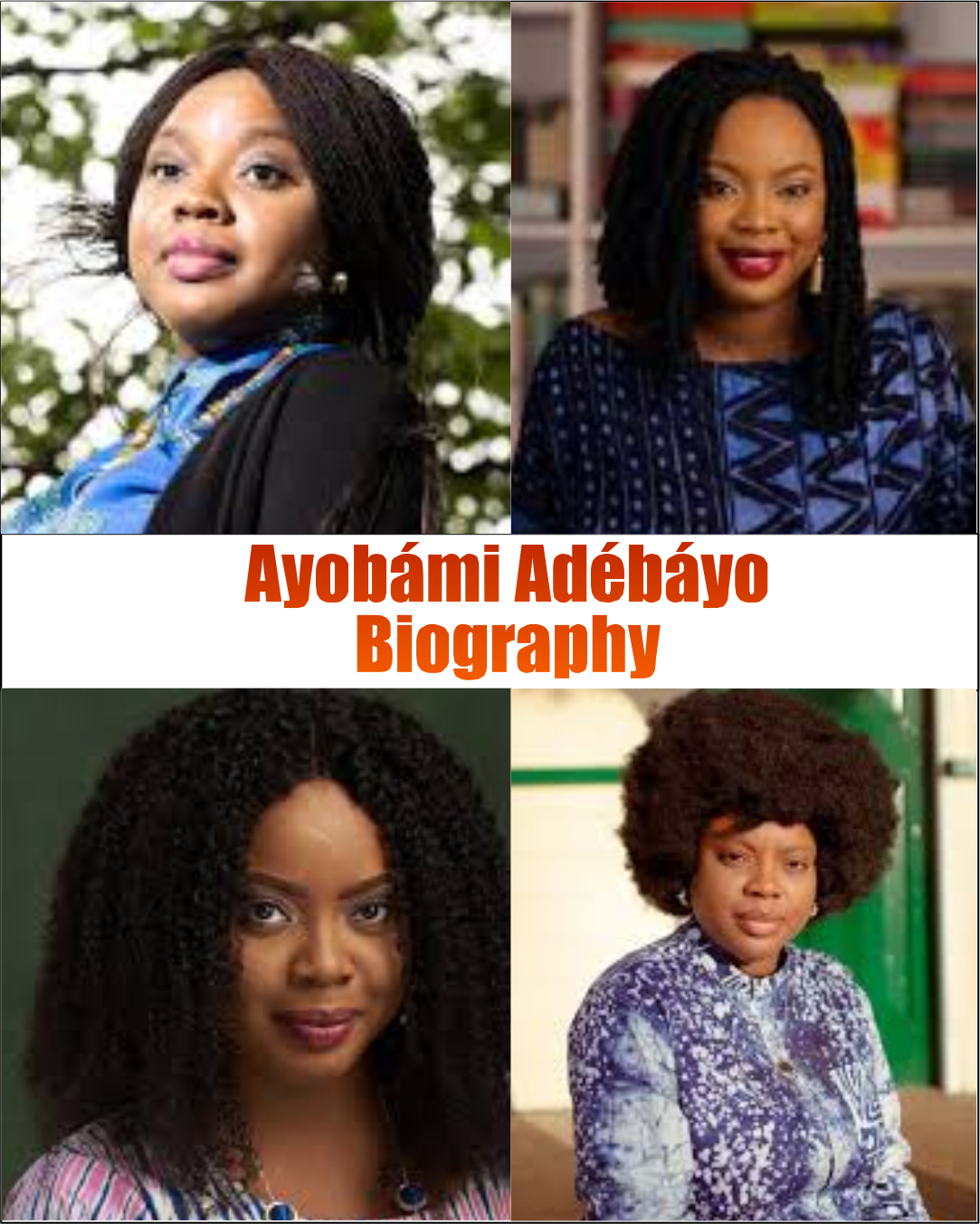 Ayọ̀bámi Adébáyọ̀ Biography