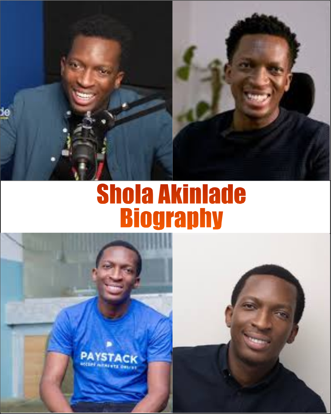 Shola Akinlade Biography